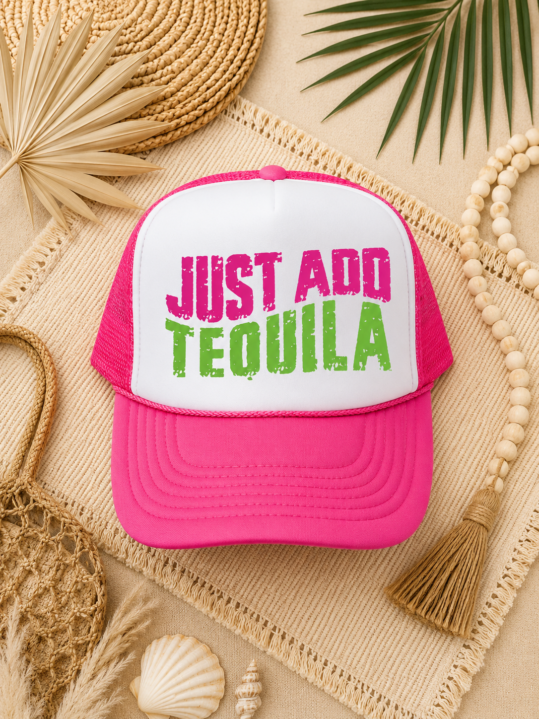 PRE-ORDER BY 5/30/26: "Just Add Tequila" Neon Pink & White Trucker Hat