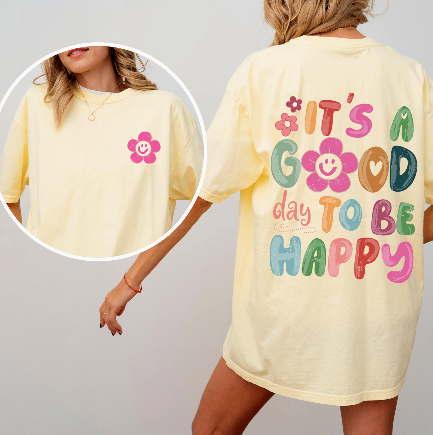 PRE-ORDER BY 7/6/26: It's a Good Day To Be Happy Graphic Tee