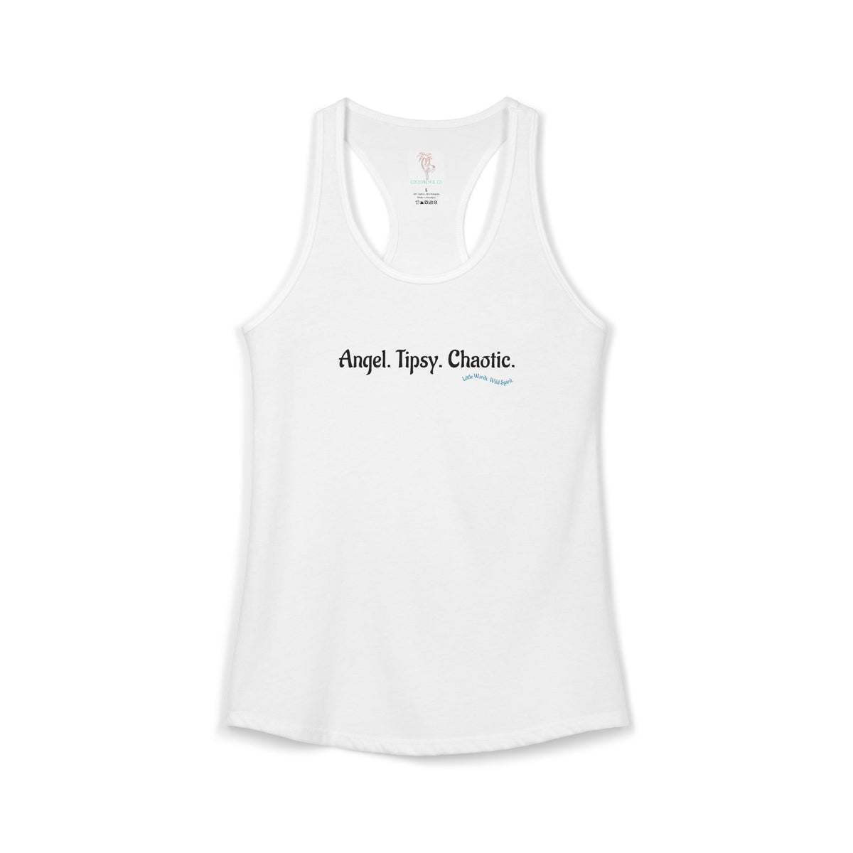 Angel. Tipsy. Chaotic. | Racerback Tank | White