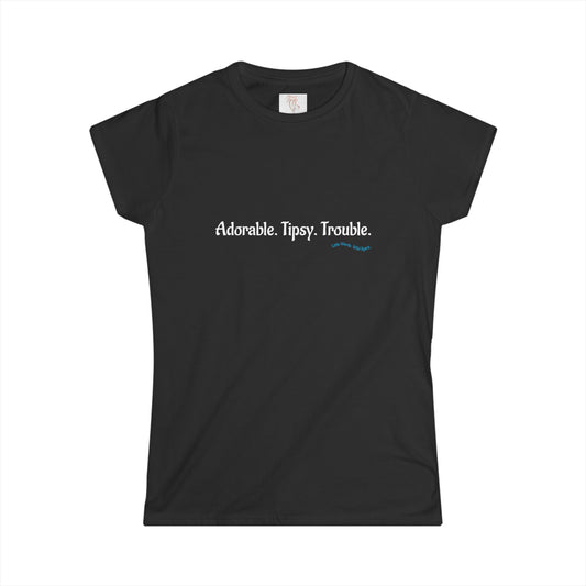 Adorable. Tipsy. Trouble. | Softstyle Tee | Black