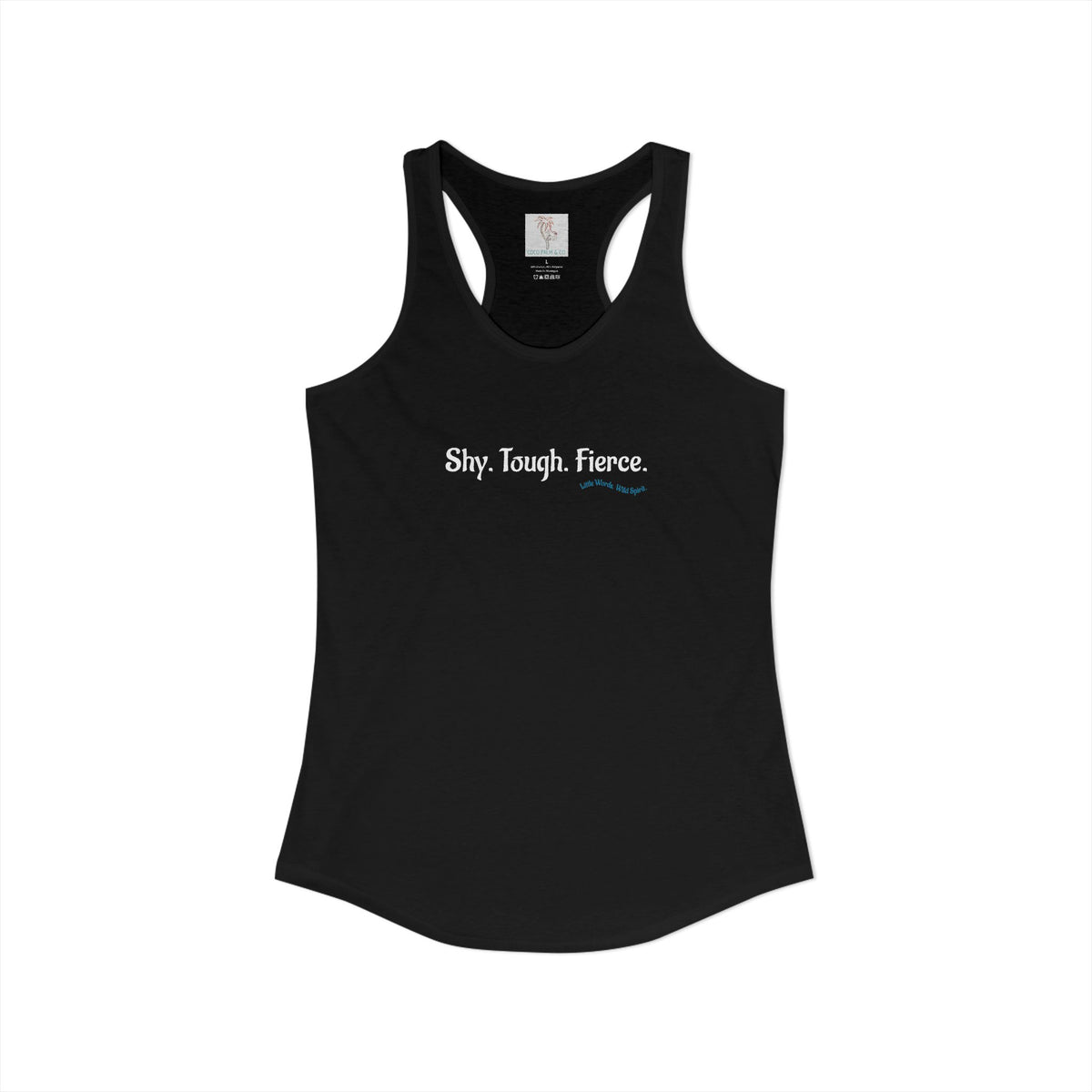 Shy. Tough. Fierce. | Racerback Tank | Black