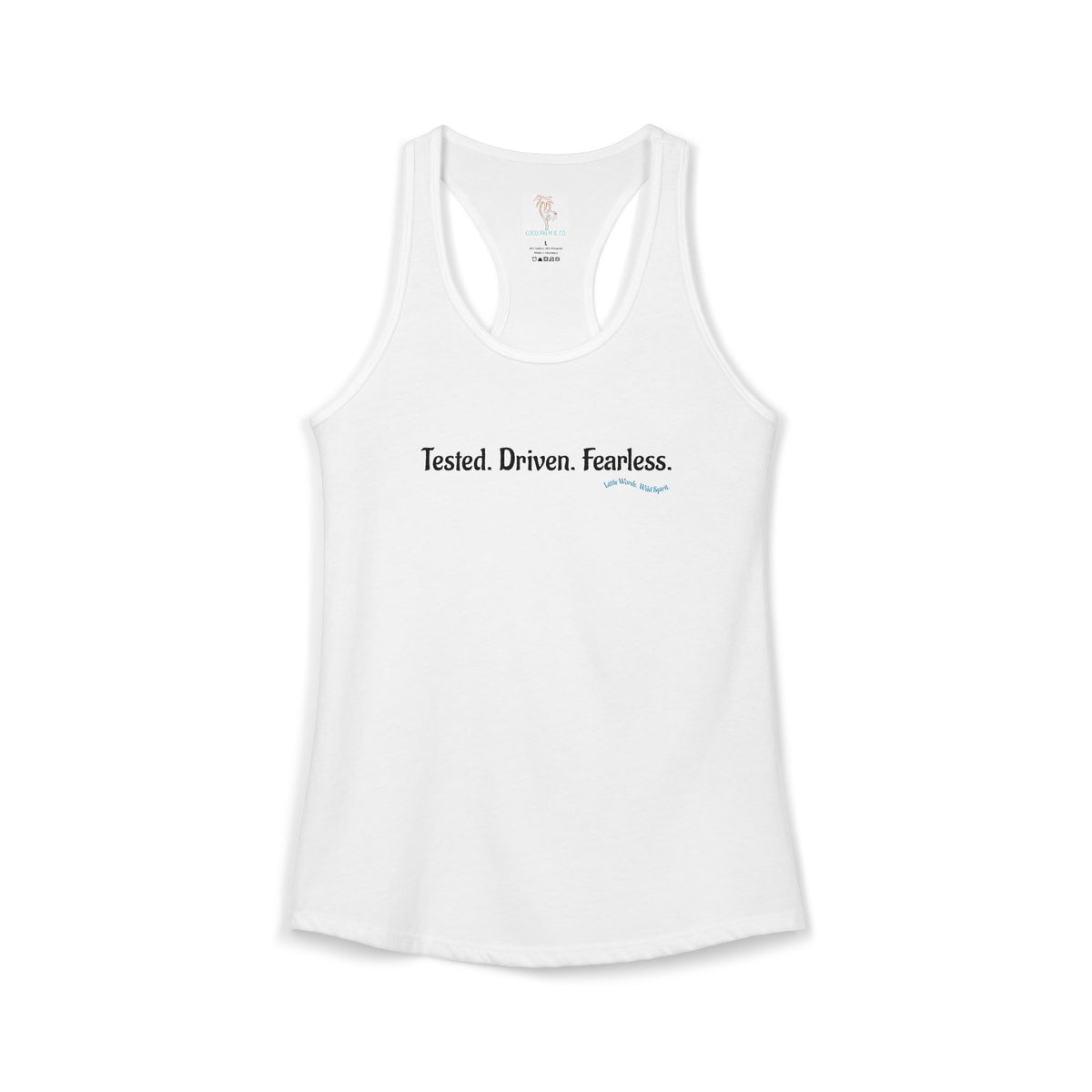 Tested. Driven. Fearless. | Racerback Tank | White