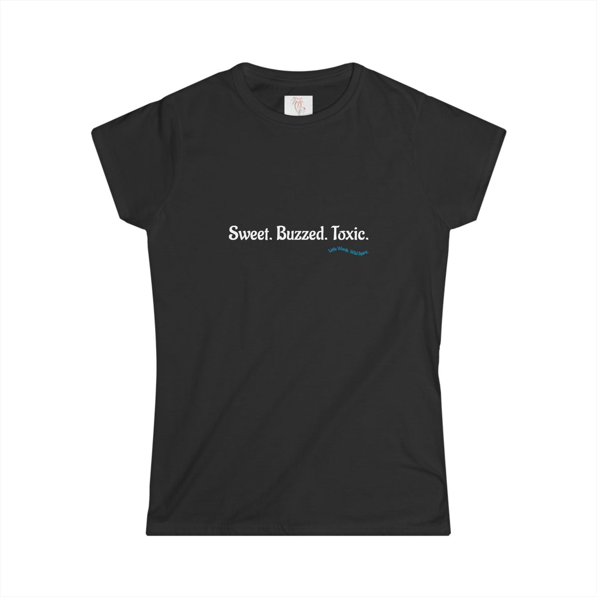 Sweet. Buzzed. Toxic. | Softstyle Tee | Black