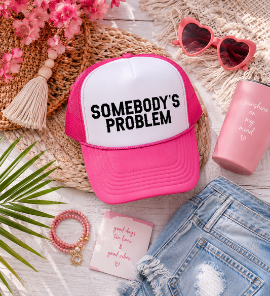 PRE-ORDER BY 6/15/26: "Somebody's Problem" Neon Pink and White Trucker Hat (Copy)