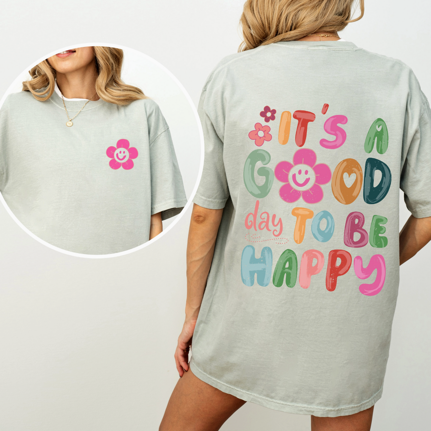 PRE-ORDER BY 7/6/26: It's a Good Day To Be Happy Graphic Tee