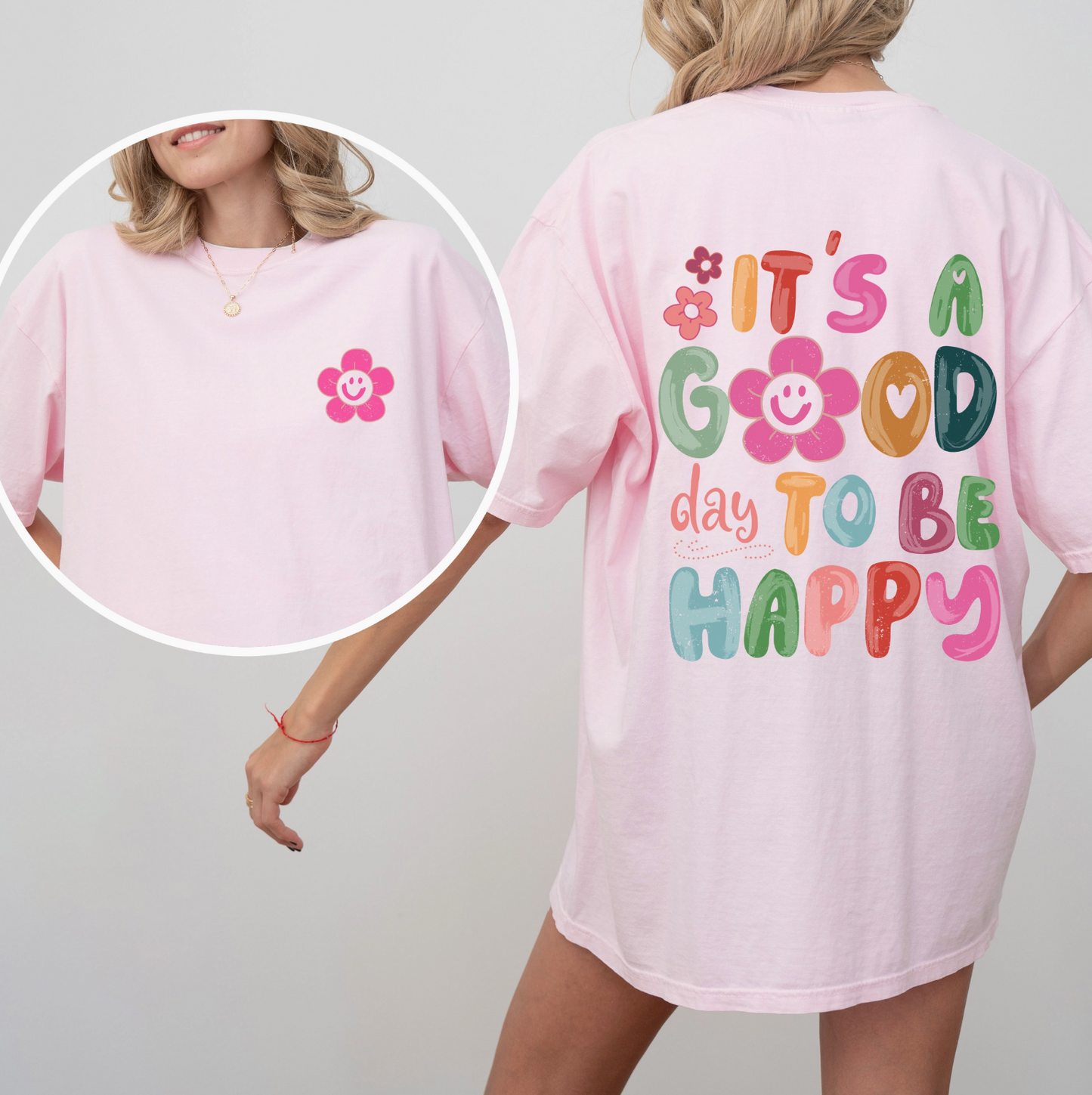 PRE-ORDER BY 7/6/26: It's a Good Day To Be Happy Graphic Tee