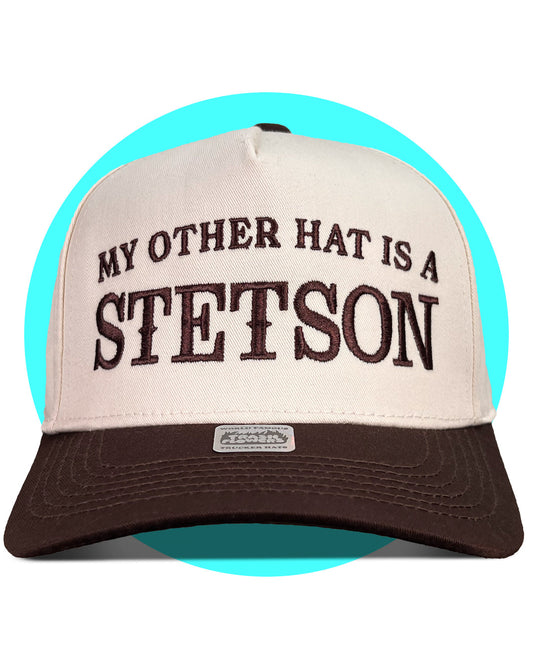 My Other Hat is a Stetson Embroidered Snapback Trucker Hat